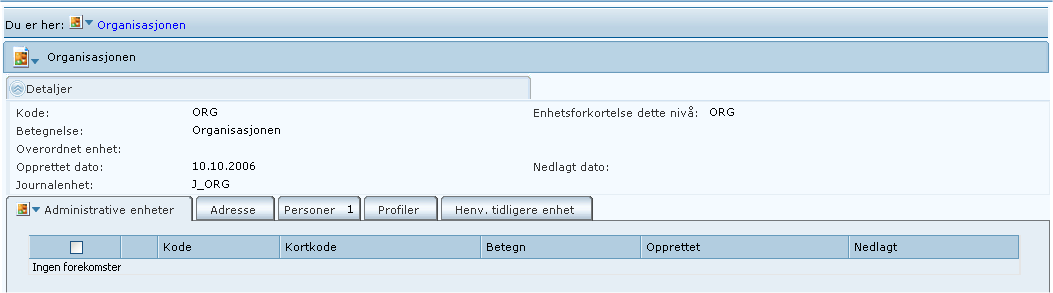 Adm.enhet Betegnelse 0 Ikke registrert Verdien benyttes for å angi at administrativ enhet ikke er registrert f. eks på en saksmappe.