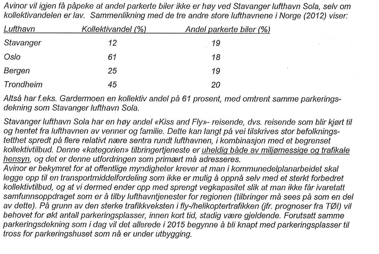 1.2 Avinor: (Etter at innspillene til planprogrammet ble utformet er det kommet ny statistikk