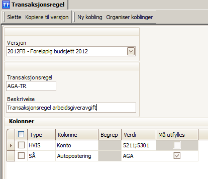 kontoplan, vil det også bli nødvendig å oppdatere budsjettversjonen med å kjøre jobben PL217 - Oppdatering autoposteringer etter at endringen i selve registeret er utført. 8.2. Transaksjonsregel Et eksempel på en transaksjonsregel er vist nedenfor.