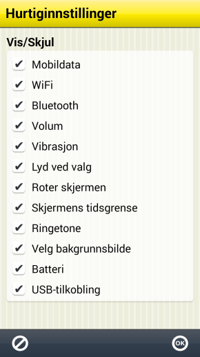 7.12 Tilpasse Hurtiginnstillinger For å tilpasse Hurtiginnstillinger må man gå til Innstillinger. (Hvor man kommer til innstillinger er beskrevet i kapittel 4.2 Gå til innstillingsmodus.