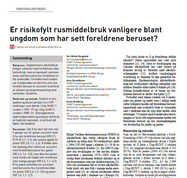 41 Ungdom som har sett foreldrene beruset: Full >10 ggr. Gutter OR 3.7 Jenter OR 2.