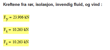 Figur 24 - Input ( KrefterFraRør ) Figur 25 - Output ("KrefterFraRør") F x, F y, F z fra KrefterFraRør settes inn i programmet Beregningsprogram_pipesupport.