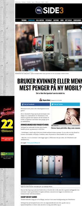 Bruker kvinner eller menn mest penger på ny mobil? Side 3, 01.10.2015 18:58 (Oppdatert 01.10.2015 21:17) Magnus Blaker Det er ikke like åpenbart som du skulle tro.