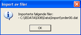 InfoEasy gir melding vist nedenfor når importen er foretatt. Det importeres til en temporær tabell i InfoEasy og dette vises i en dialogboks.