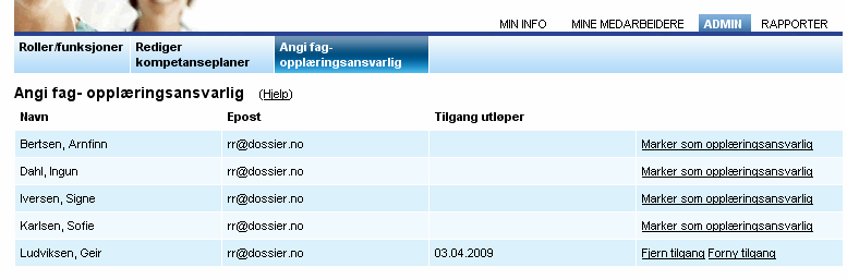 Tilganger til data for fag-/opplæringsansvarlig Fag-/opplæringsansvarlig får tilgang til en administrasjonsside og