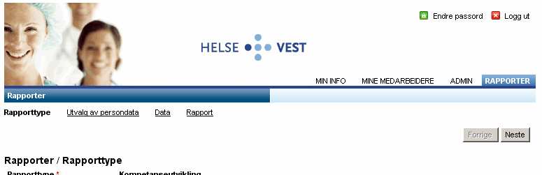 Rapporter Trinn 1: Rapporttype Du kan gå gjennom disse trinnene ved å klikke