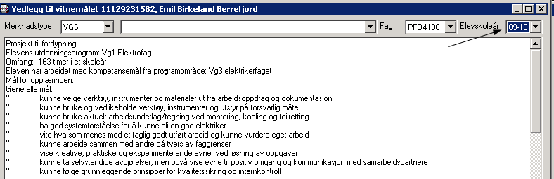 Variabel Feltnavn Definisjon Gyldige koder Utfyllende kommentar Hvor plassert Vedlegg Teksten som på vedleggene til vitnemålet Feltet ligger på Register Elev fliken Vitnemål knappen Vedlegg