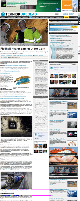 Står samlet om Cern Teknisk Ukeblad. Publisert på nett 20.10.2010 12:48. Flere konkurrerende fjellhallprosjekter går sammen i en uvant allianse for å unngå at Cerns datasenter-plan glipper for Norge.