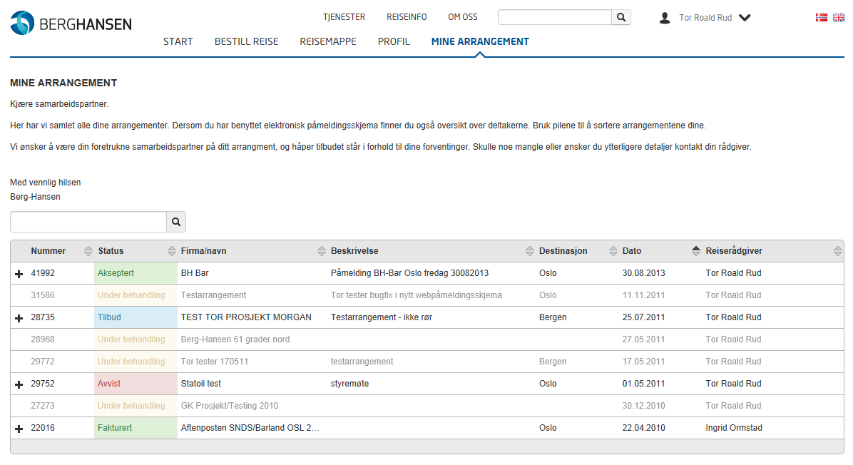 3.4 Mine arrangement Alle reisebestillere av grupper og konferanser, vil ha tilgang til en egen fane i Webgate som heter Mine Arrangement.