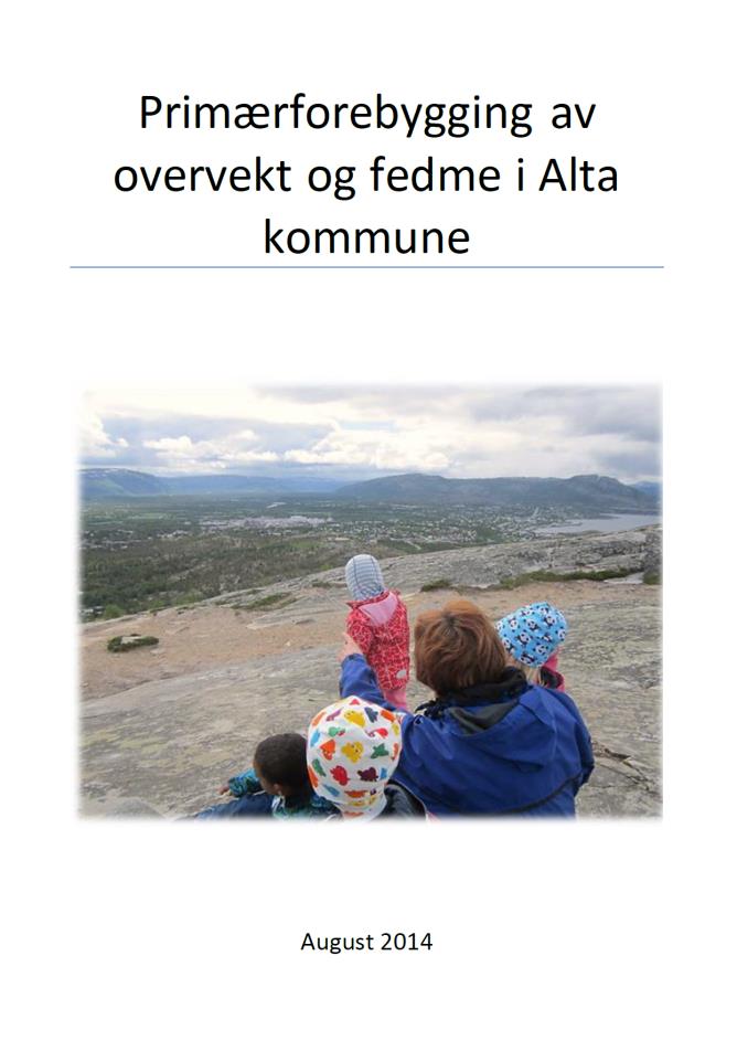 Plan for primærforebygging av overvekt og fedme i Alta kommune forts.