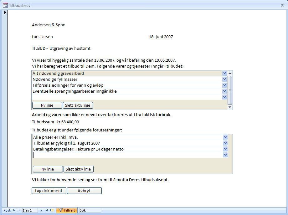 Modulen for tilbudsbrev krever at du har Microsoft Word 97 eller nyere installert på din maskin. For å lage tilbudsbrevet trykker du på knappen Lag tilbudsbrev under Tilbud -fanen.