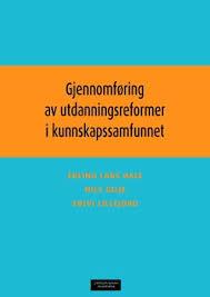 Utdanningsreformer i 2000 Med industrisamfunnet som bakteppe Produksjonsforhold i endring Teknologi driver utviklingen Globalisering