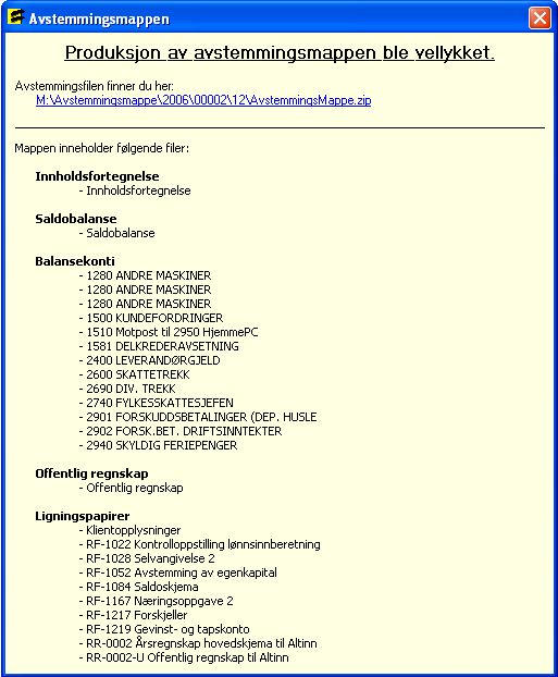 Side 25 Kap. 2 Avstemming Send på e-mail Avstemmingsmappen kan sendes på e-mail, direkte fra Avstemmingsmappe.