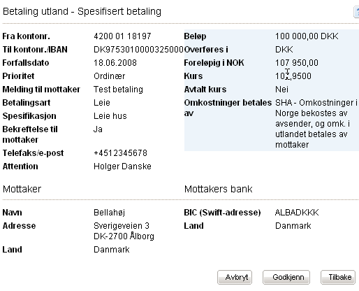 Ved overførsel i en EU/EØS-valuta eller CHF til mottaker i et EU- eller EØS-land, er det, i hht. Finansavtaleloven, ikke tillatt med omkostningskode BEN.