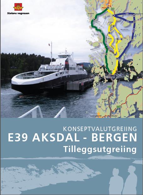 KVU E39 Aksdal - Bergen Des 2013: Avgjerd og ny bestilling «K4C Midtre linje skal legges til grunn for fremtidig E39 mellom Aksdal og Bergen.