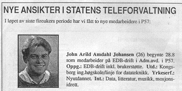 Litt om meg selv (Facebook 1988 ) Utdannet Dataingeniør Jobbet i Post- og teletilsynet Wilhelmsen Lines Wilh.