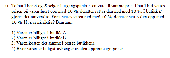 regnet ut dette ved å se at ettersom Odins innrammede andel er 18, så er de cellene til høyre for disse også 18, og har så funnet at de to cellene nederst i illustrasjonen, som svarer til 2 er 12