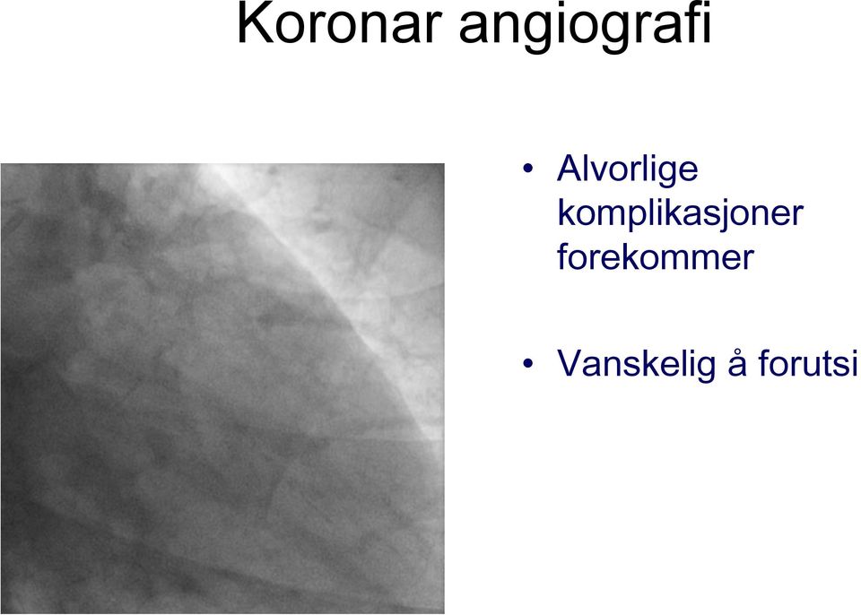 komplikasjoner