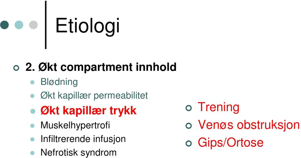 permeabilitet Økt kapillær trykk