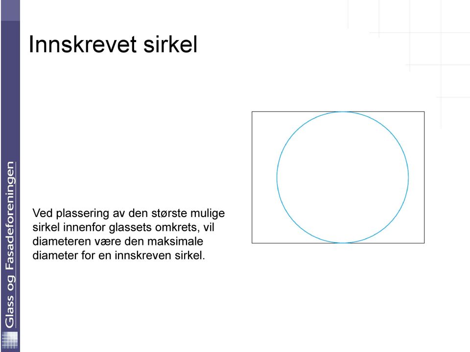 omkrets, vil diameteren være den