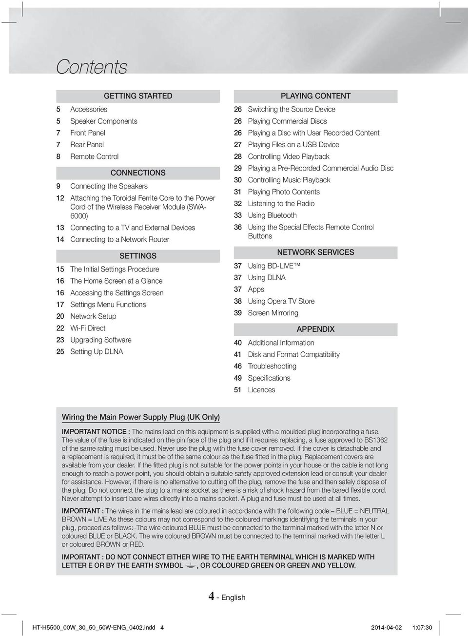 Accessing the Settings Screen 17 Settings Menu Functions 20 Network Setup 22 Wi-Fi Direct 23 Upgrading Software 25 Setting Up DLNA PLAYING CONTENT 26 Switching the Source Device 26 Playing Commercial