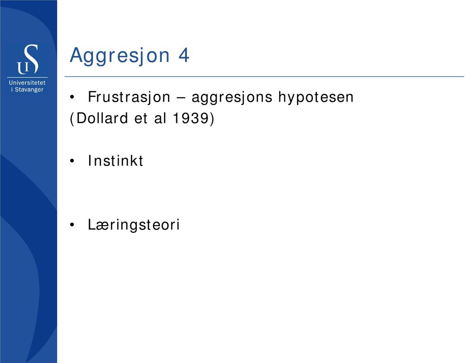 aggresjons hypotesen