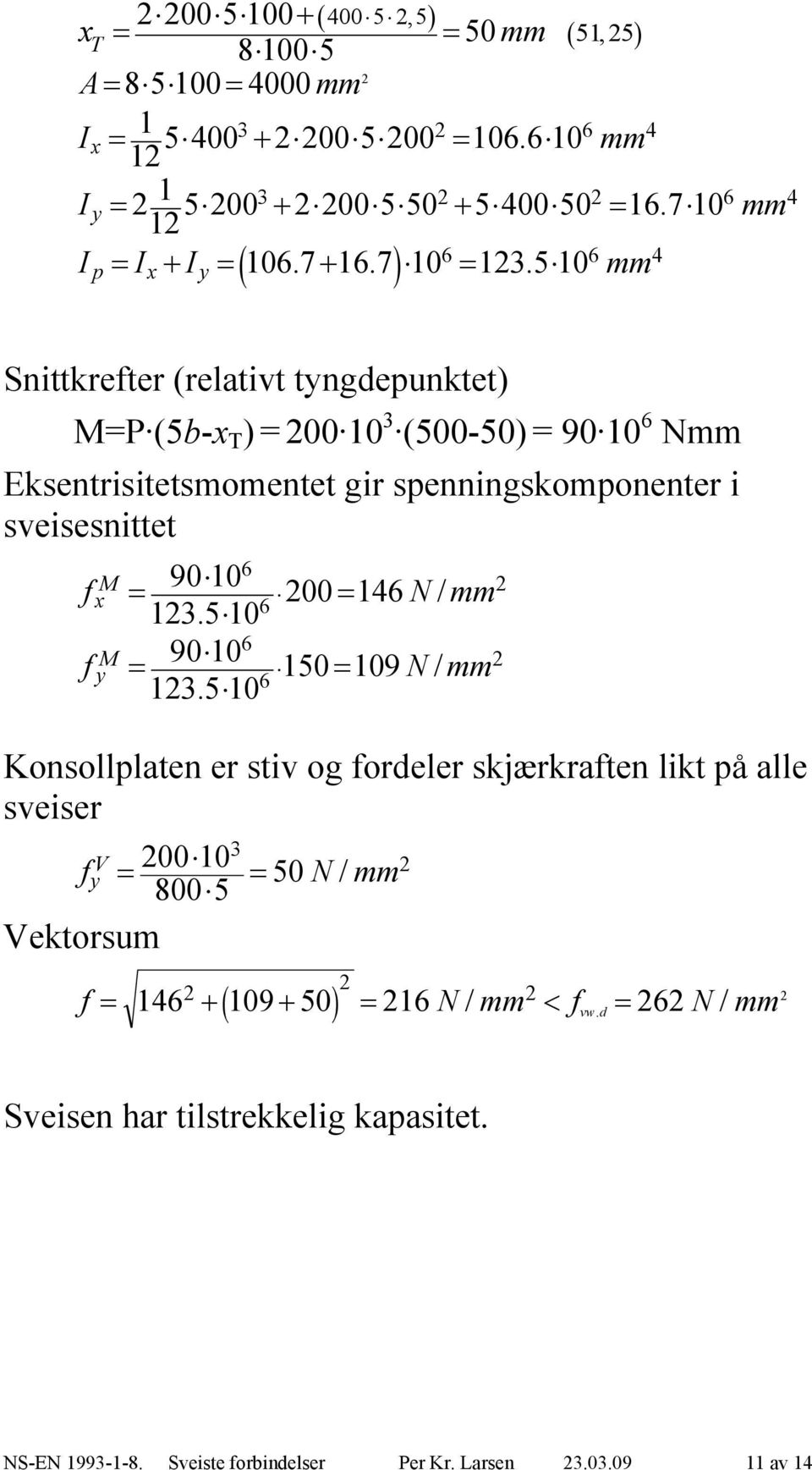 i sveisesnittet 6 M 90 10 x 00 146 / 13.5106 90 106 M 150 109 / y 13.