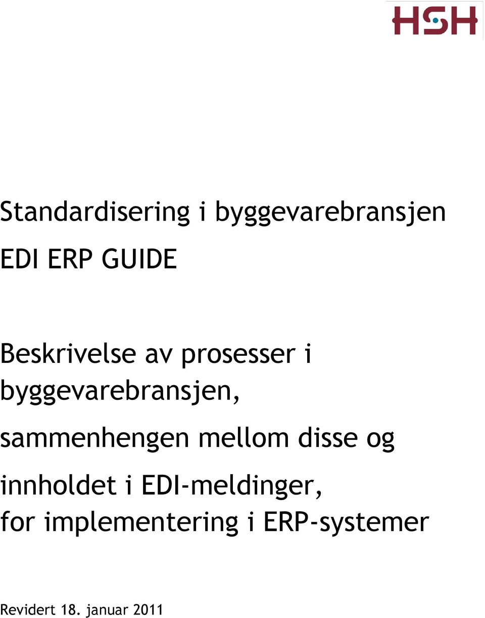 sammenhengen mellom disse og innholdet i