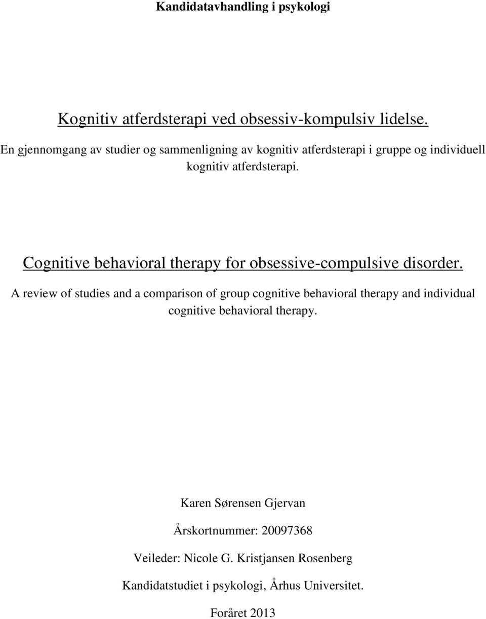 Cognitive behavioral therapy for obsessive-compulsive disorder.