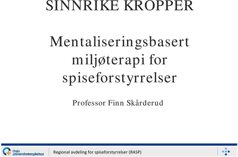 miljøterapi for