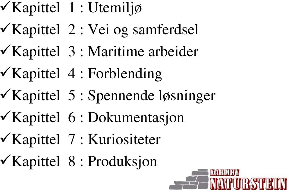 Forblending Kapittel 5 : Spennende løsninger Kapittel