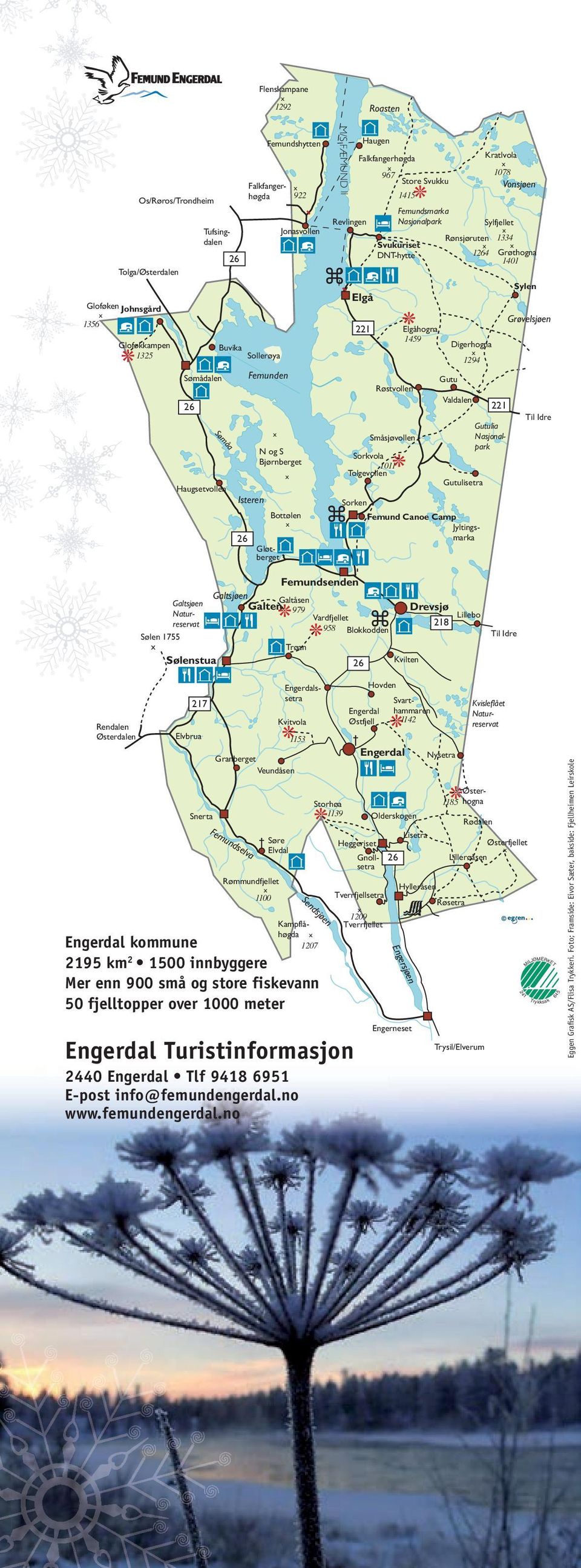 Nasjonalpark Sylfjellet Rønsjøruten 1334 Svukuriset DNT-hytte 1264 Grøthogna 1401 Elgå 221 Sorken Røstvollen Småsjøvollen Sorkvola 1011 Tolgevollen Elgåhogna 1459 Digerhogna 1294 Gutu Valdalen