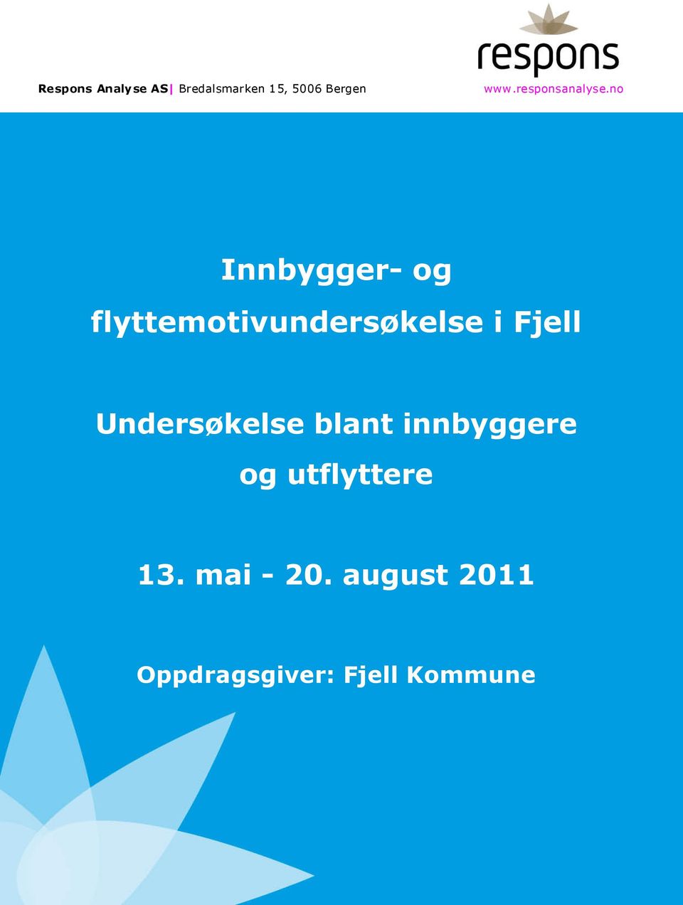 no Innbygger- og flyttemotivundersøkelse i Fjell