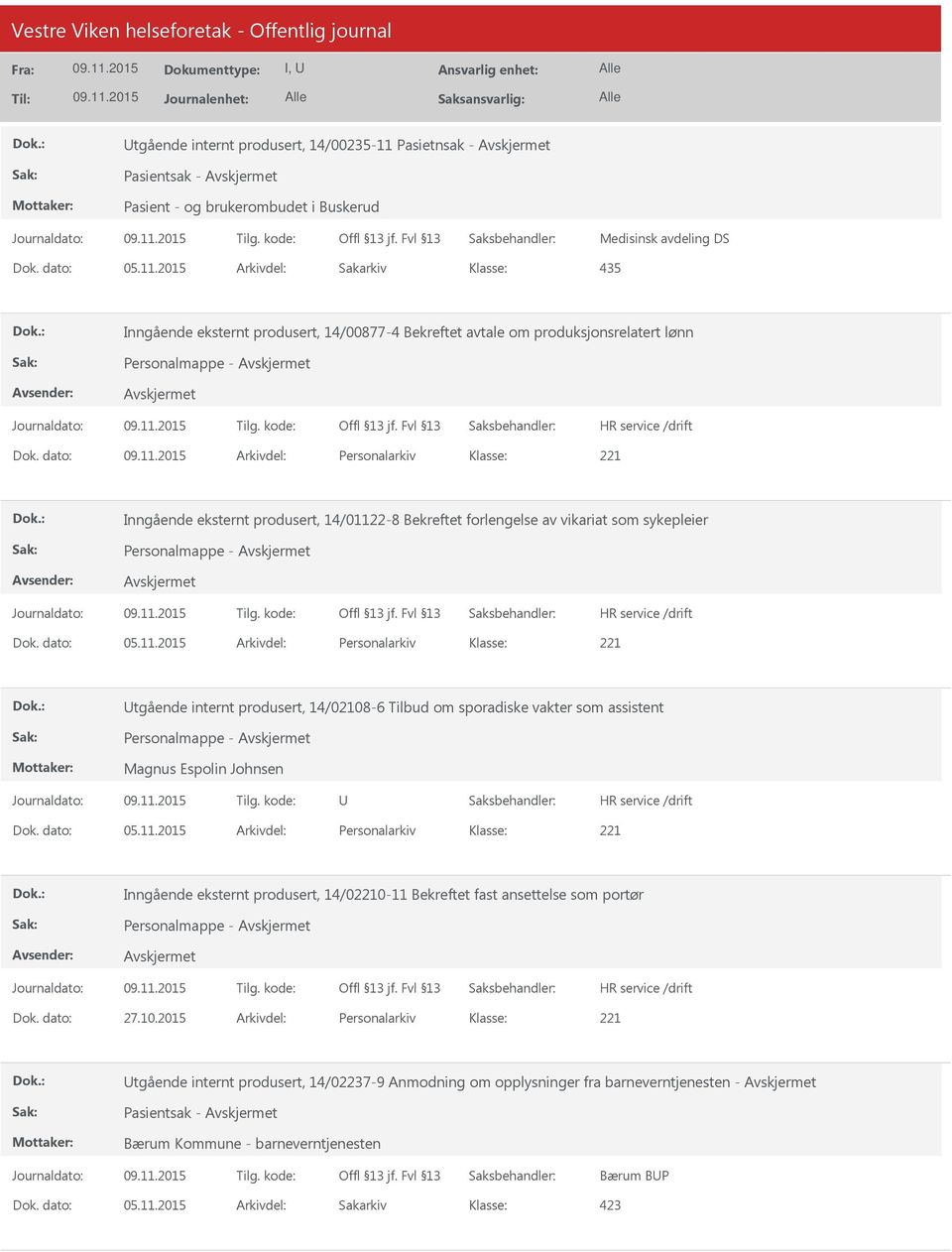 2-8 Bekreftet forlengelse av vikariat som sykepleier Personalmappe - Dok. dato: 05.11.