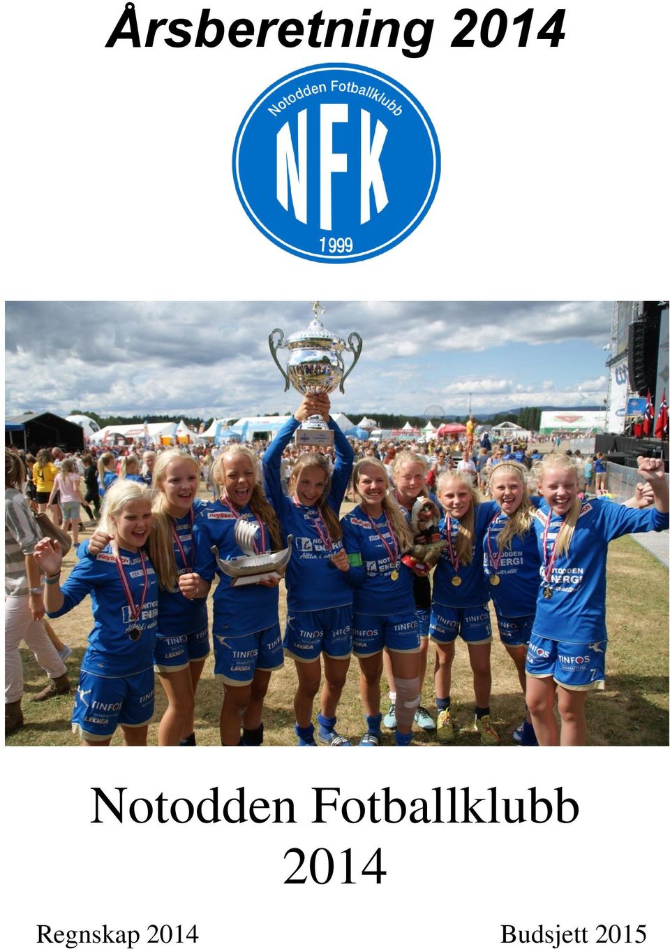 Fotballklubb 2014