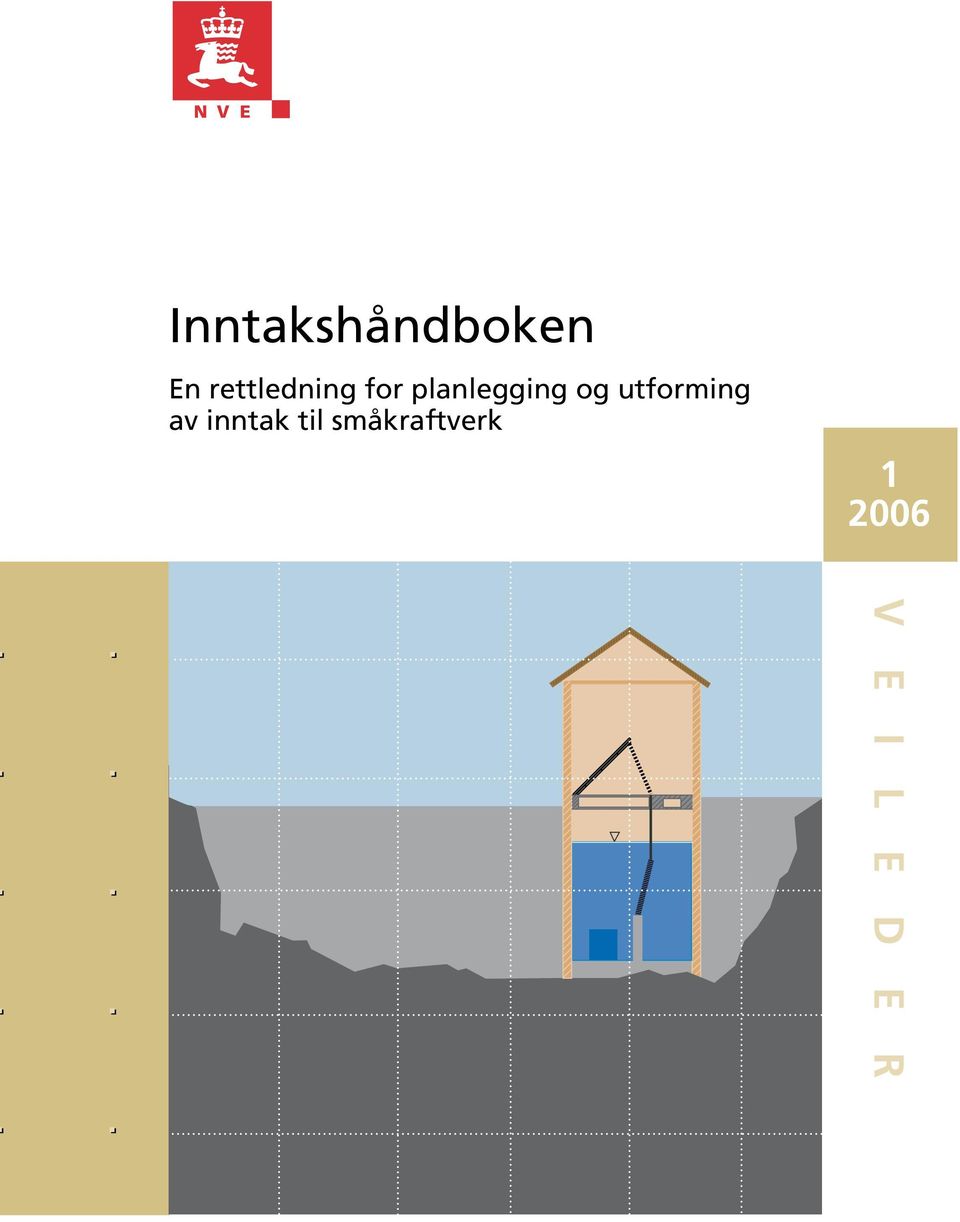 og utforming av inntak til