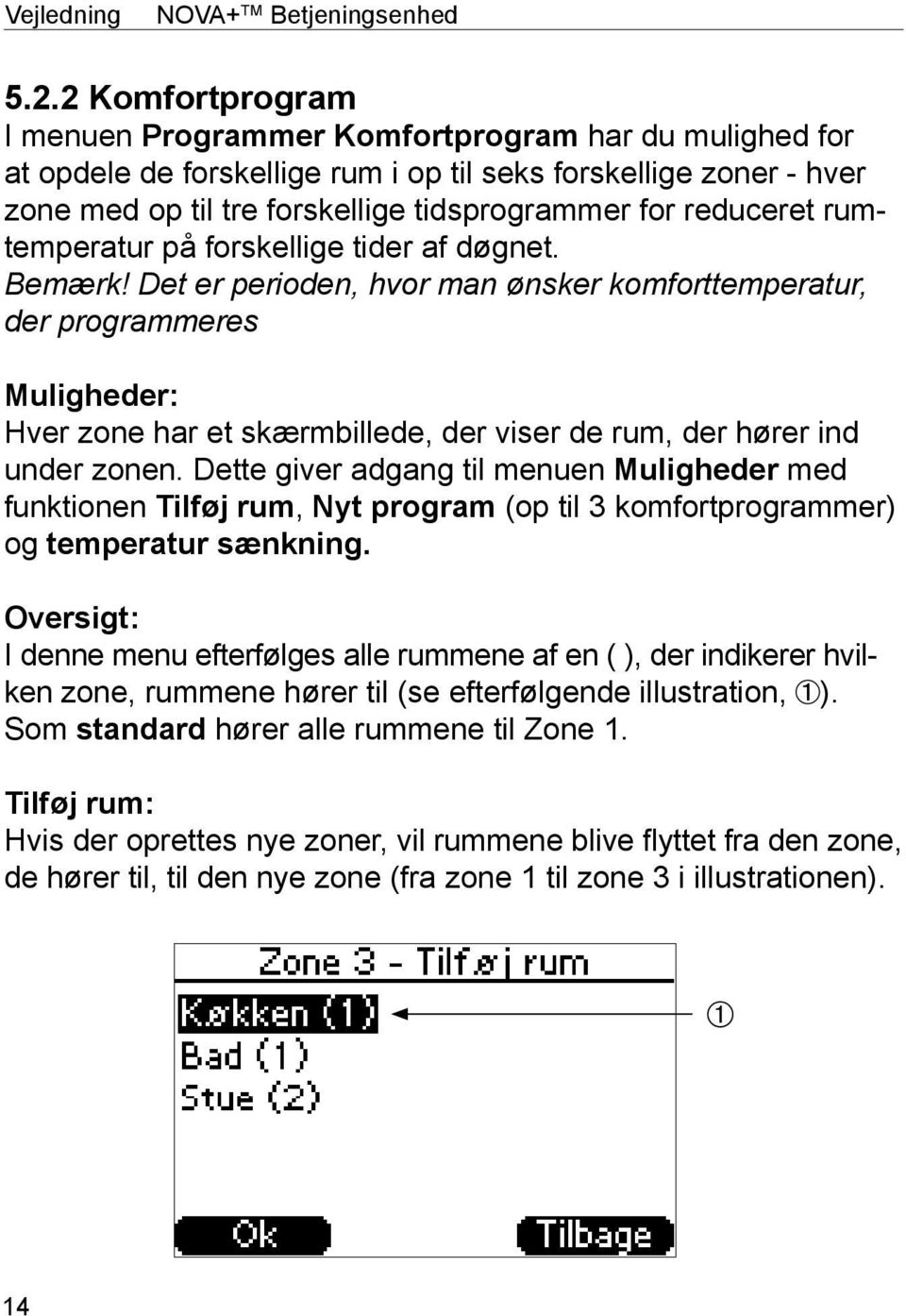 reduceret rumtemperatur på forskellige tider af døgnet. Bemærk!