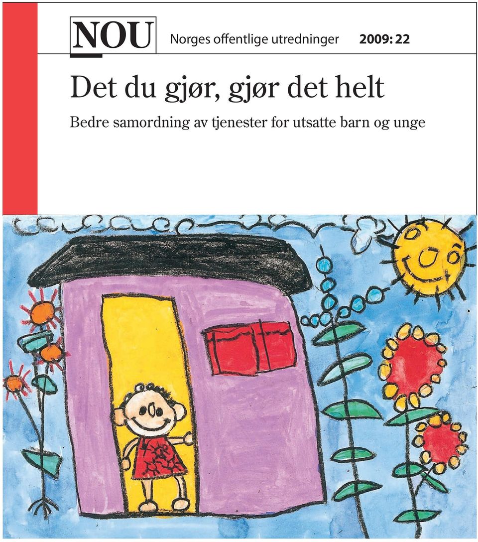 gjør, gjør det helt Bedre