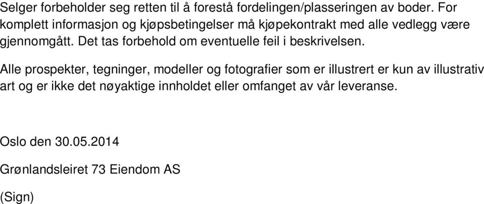 Det tas forbehold om eventuelle feil i beskrivelsen.