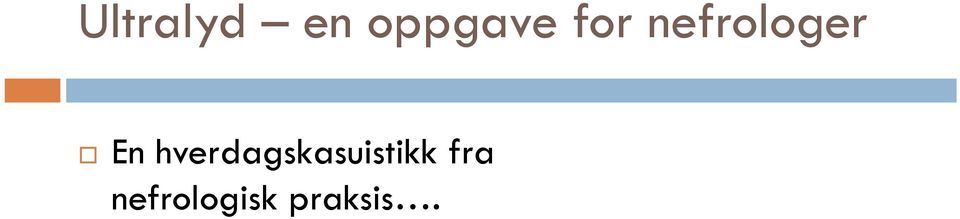 hverdagskasuistikk