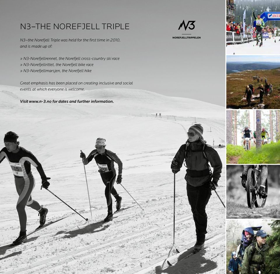 bike race» N3-Norefjellmarsjen, the Norefjell hike Great emphasis has been placed on creating