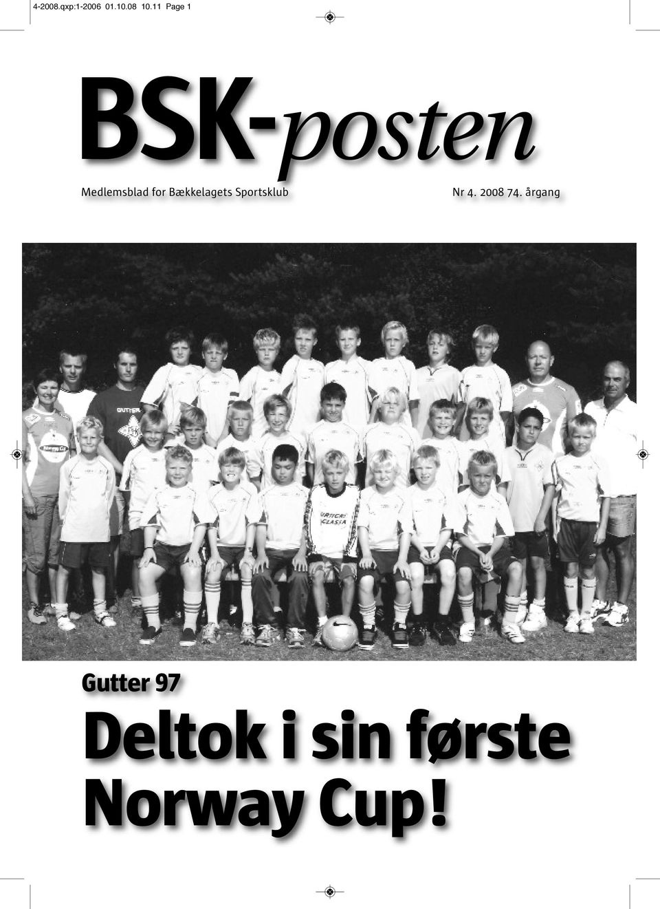 Bækkelagets Sportsklub Nr 4. 2008 74.