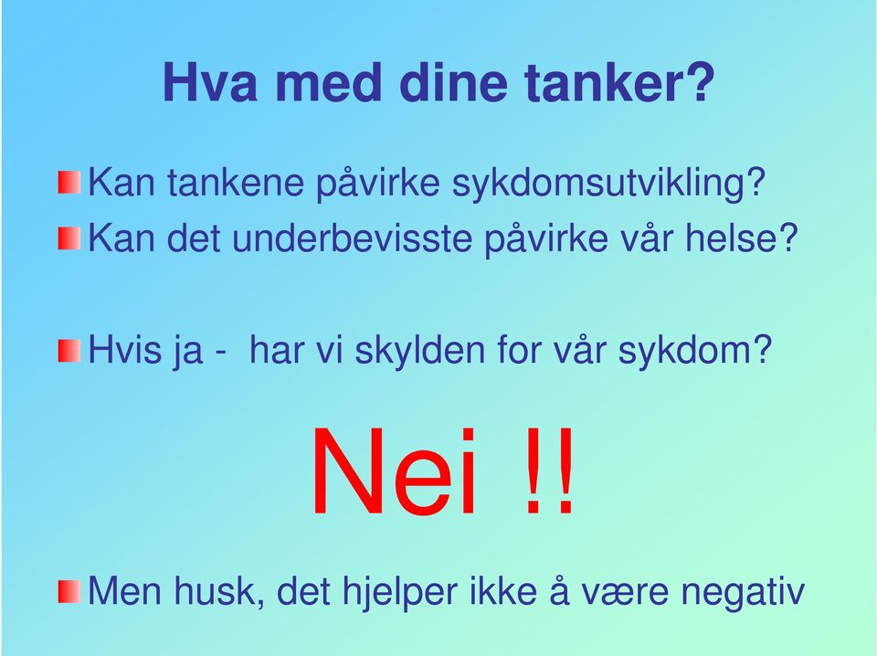 Kan det underbevisste påvirke vår helse?