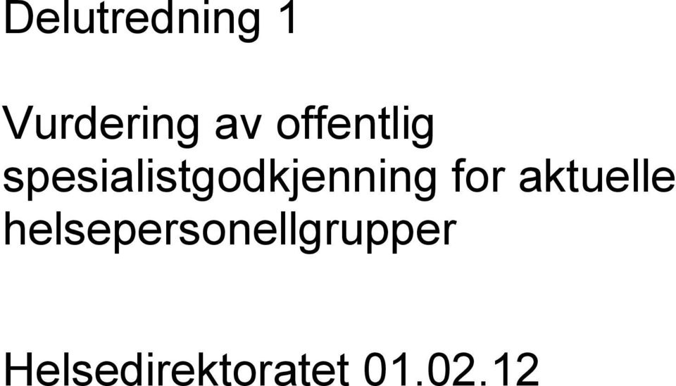 spesialistgodkjenning for