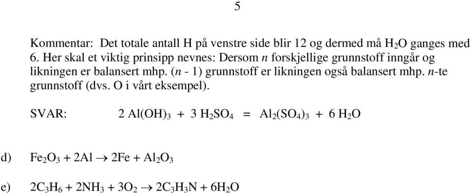 balasert hp. ( - 1) grustoff er likige også balasert hp. -te grustoff (dvs.