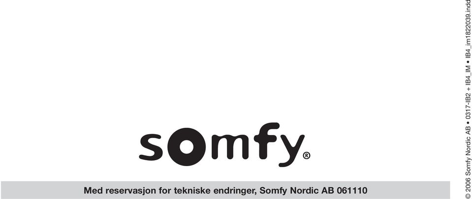061110 2006 Somfy Nordic AB