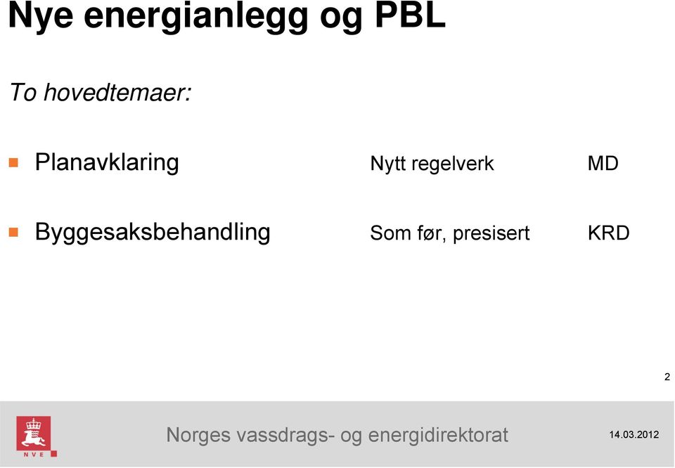 Nytt regelverk MD