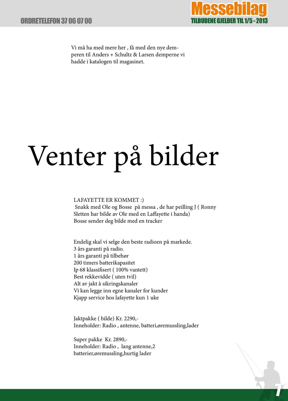 skal vi selge den beste radioen på markede. 3 års garanti på radio.