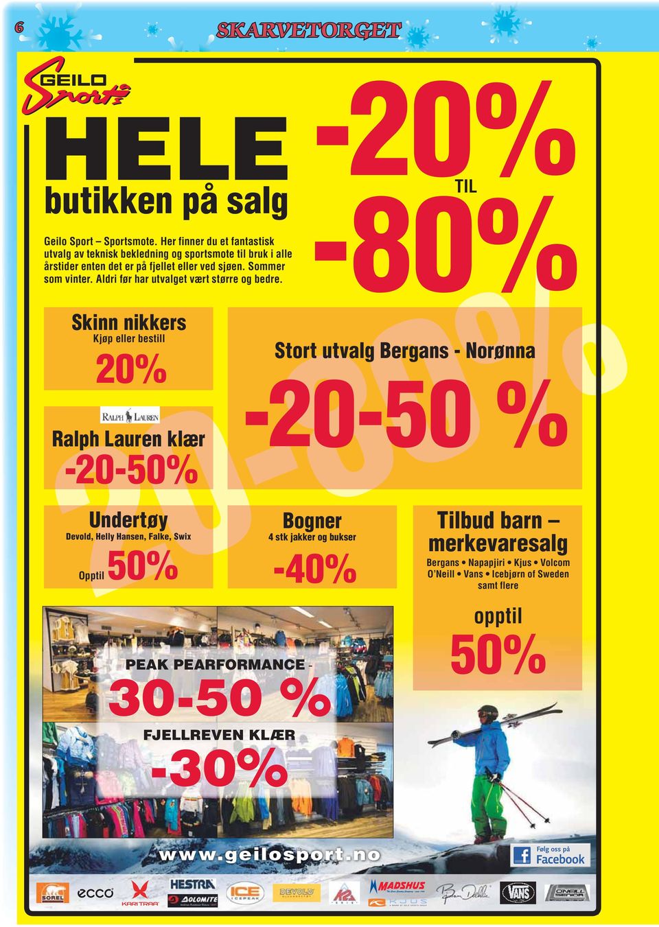 Bergans - Norønna -20-50 % Bogner 4 stk jakker og bukser -40% PEAK PEARFORMANCE -