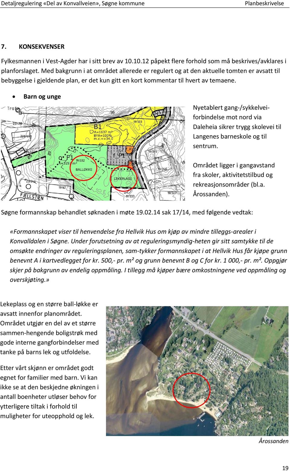 Blokkbebyggelse i mer enn 2 etasjer forutsetter tilgjengelighet og universell utforming for alle boenhetene, jfr. kapitlene 8 og 12 i byggteknisk forskrift.